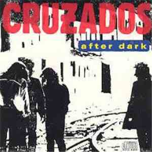 Cruzados - After Dark download flac mp3