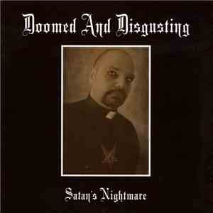 Doomed And Disgusting - Satan's Nightmare download flac mp3