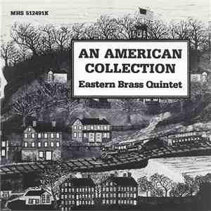 Eastern Brass Quintet - An American Collection download flac mp3