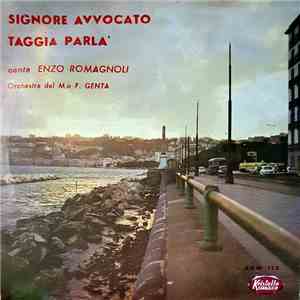 Enzo Romagnoli - Signore Avvocato / Taggia Parla' download flac mp3