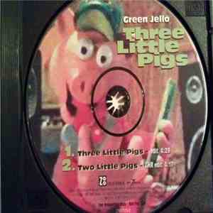Green Jellö - Three Little Pigs download flac mp3