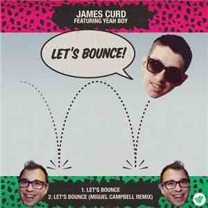 James Curd Featuring Yeah Boy - Let's Bounce download flac mp3