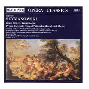 Karol Szymanowski - King Roger / Król Roger ⦁ Prince Potemkin / Kniaz Patiomkin (Incidental Music) download flac mp3