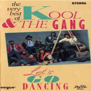 Kool & The Gang - The Very Best Of Kool & The Gang - Let's Go Dancing download flac mp3