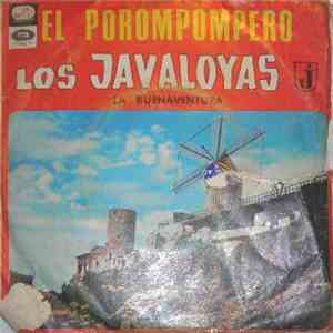 Los Javaloyas - El Poronpompero / La Buenaventura download flac mp3