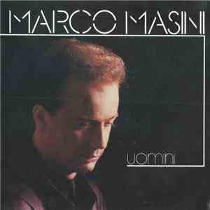 Marco Masini - Uomini download flac mp3