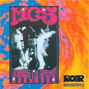 MC5 - Babes In Arms download flac mp3
