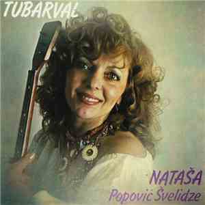 Nataša Popović Švelidze - Tubarval download flac mp3