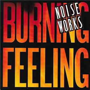 Noiseworks - Burning Feeling flac mp3 download