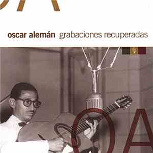 Oscar Alemán - Grabaciones Recuperadas download flac mp3