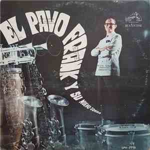 Pavo Frank Y Su Orquesta - El Pavo Frank Y Su Nuevo Sonido download flac mp3