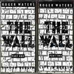 Roger Waters - The Wall: Live In Berlin 1990 download flac mp3