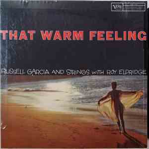 Russell Garcia And His Orchestra, Roy Eldridge - That Warm Feeling download flac mp3