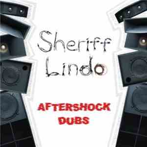 Sheriff Lindo - Aftershock Dubs download flac mp3