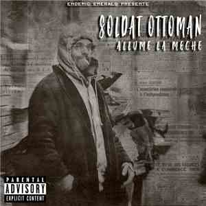 Soldat Ottoman - Allume La Meche download flac mp3
