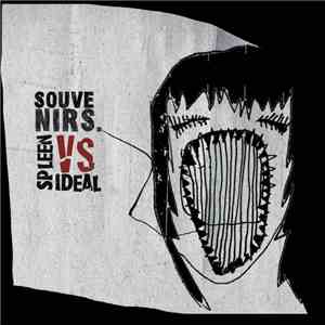 Spleen Vs Ideal - Souvenirs. download flac mp3