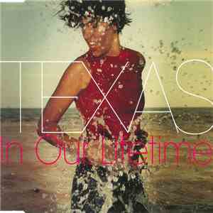 Texas - In Our Lifetime download flac mp3