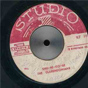 The Clarendonians - Shu-Be-Do-Be / Sweet Heart Of Beauty download flac mp3