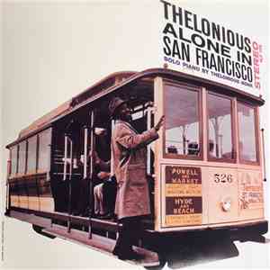 Thelonious Monk - Thelonious Alone In San Francisco download flac mp3