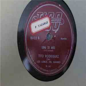 Tito Rodriguez Con Los Lobos Del Mambo - El Rinconcito / Luna De Miel download flac mp3