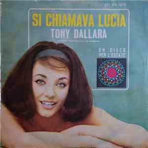 Tony Dallara - Si Chiamava Lucia download flac mp3