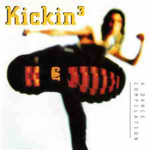 Various - Kickin³ - A Dance Compilation download flac mp3