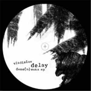 Vladislav Delay - Demo(n) Cuts EP download flac mp3