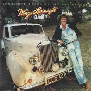 Wings Livinryte - Your Love Keeps Me Off The Streets download flac mp3