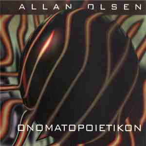 Allan Olsen - Onomatopoietikon download flac mp3