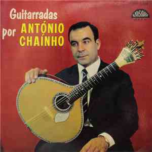 António Chainho - Guitarradas Por Antonio Chaínho download flac mp3