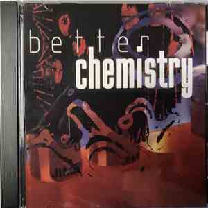Better Chemistry - Better Chemistry download flac mp3