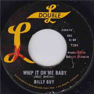 Billy Guy - Whip It On Me Baby download flac mp3