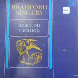 Bradford Singers - Angels On Vacation download flac mp3
