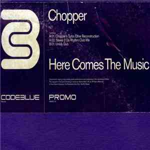 Chopper - Here Comes The Music download flac mp3