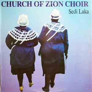 Church Of Zion Choir - Sedi Laka download flac mp3