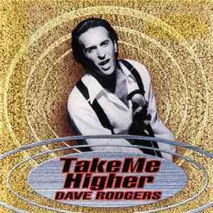 Dave Rodgers - Take Me Higher download flac mp3