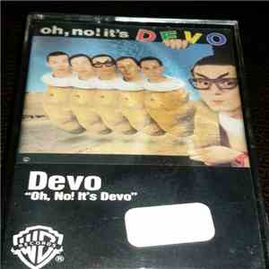 Devo - Oh, No! It's Devo download flac mp3