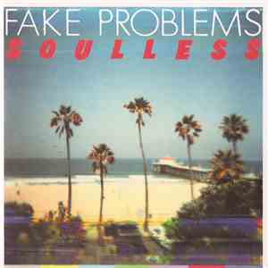 Fake Problems - Soulless download flac mp3