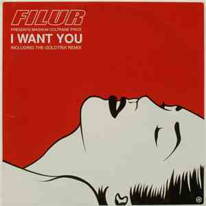 Filur Presents Magnum Coltrane Price - I Want You download flac mp3