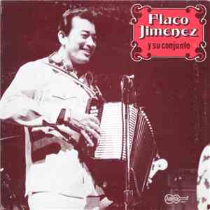 Flaco Jimenez Y Su Conjunto - Flaco Jimenez Y Su Conjunto download flac mp3