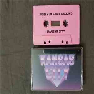 Forever Came Calling - Kansas City download flac mp3