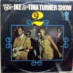 Ike & Tina Turner - The Ike & Tina Turner Show - Vol. 2 flac mp3 download
