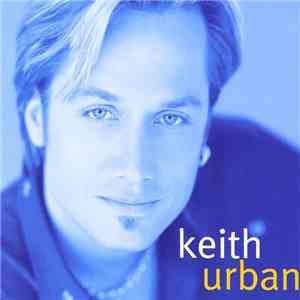 Keith Urban - Keith Urban download flac mp3