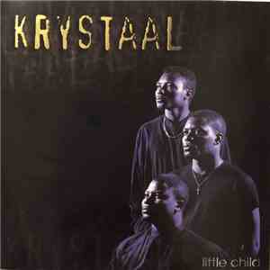 Krystaal  - Little Child download flac mp3