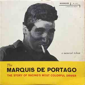 Marquis De Portago - The Marquis De Portago - A Memorial Tribute download flac mp3