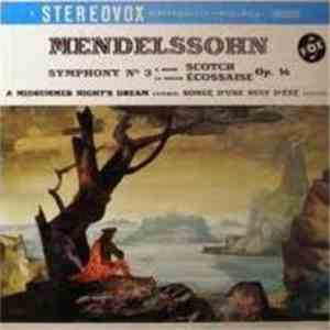 Mendelssohn - Symphony N° 3 A Minor, Op. 56 "Scotch" / A Midsummer Night's Dream download flac mp3