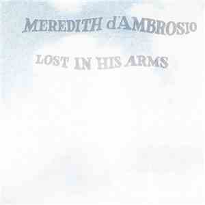 Meredith d'Ambrosio - Lost In His Arms flac mp3 download