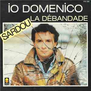 Michel Sardou - Io Domenico / La Débandade download flac mp3