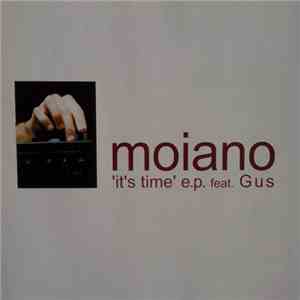 Moiano - 'It's Time' E.P. Feat. Gus download flac mp3