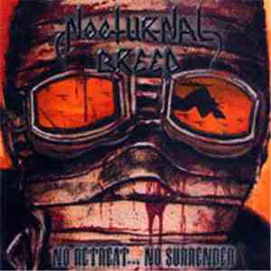 Nocturnal Breed - No Retreat...No Surrender download flac mp3